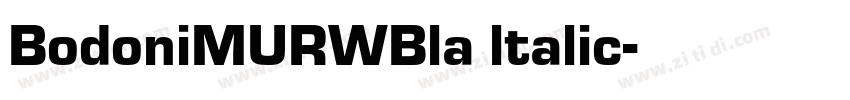 BodoniMURWBla ltalic字体转换